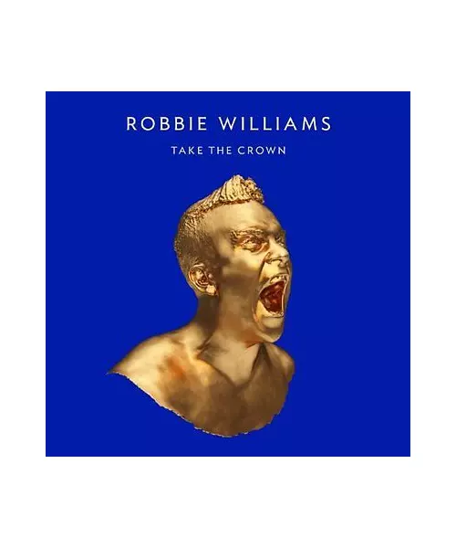 ROBBIE WILLIAMS - TAKE THE CROWN (CD)