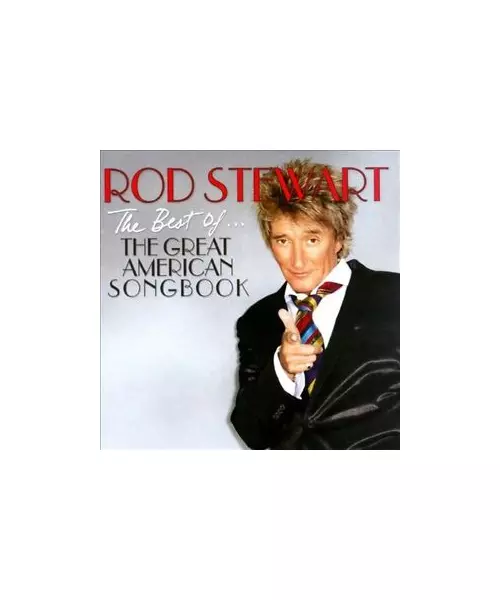 ROD STEWART - THE GREAT AMERICAN SONGBOOK - THE BEST OF (CD)