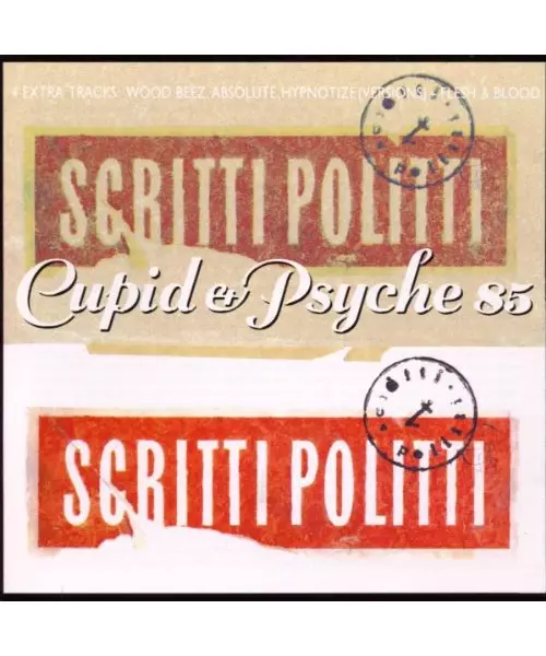 SCRITTI POLITTI - CUPID & PSYCHE 85 (CD)