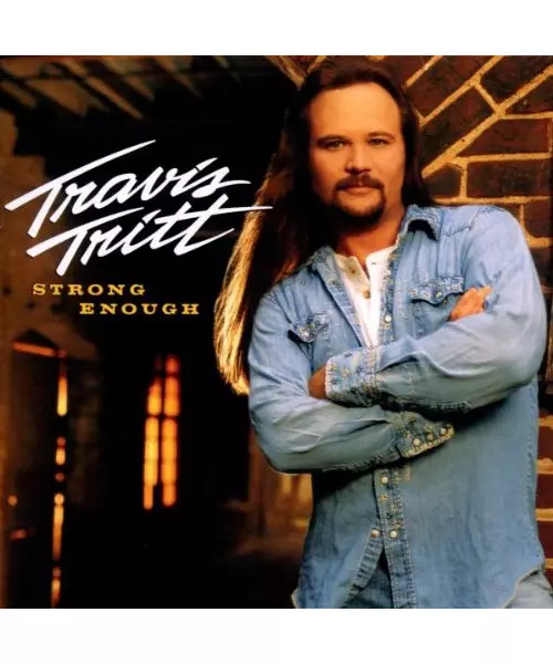 TRAVIS TRITT - STRONG ENOUGH (CD)