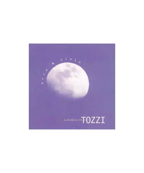 UMBERTO TOZZI - ARIA & CIELO (CD)