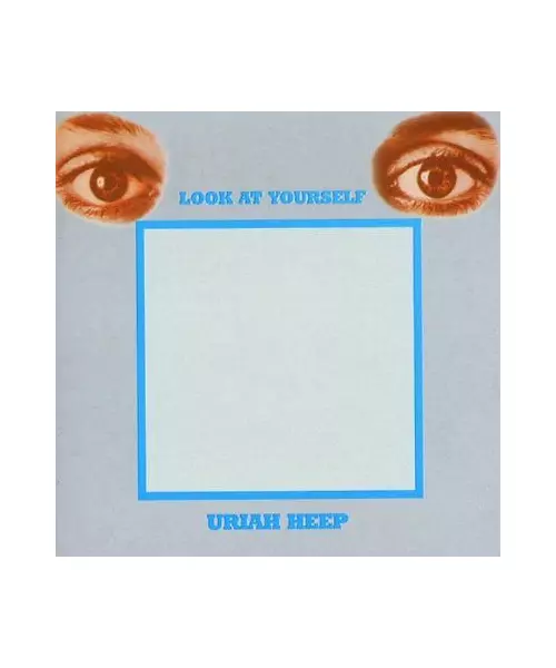 URIAH HEEP - LOOK AT YOURSELF (CD)