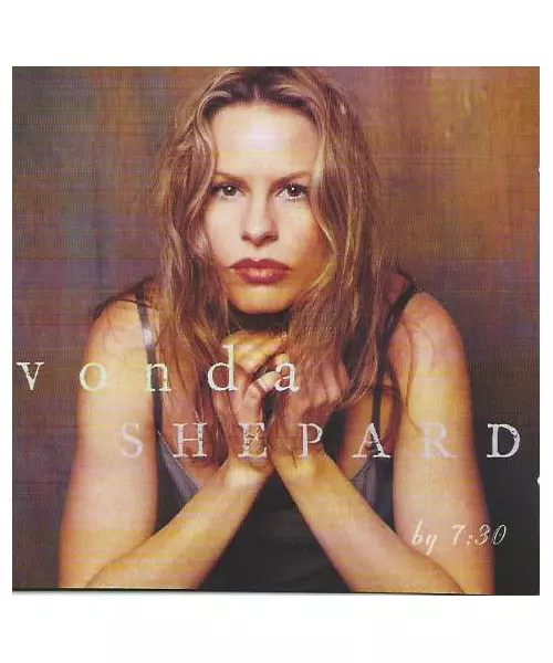 VONDA SHEPARD - BY 7:30 (CD)