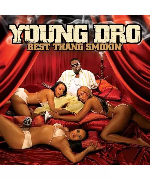 YOUNG DRO - BEST THANG SMOKIN' (CD)