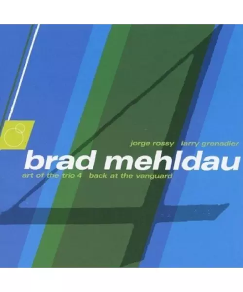 BRAD MEHLDAU - ART OF THE TRIO 4 - BACK AT THE VANGUARD (CD)