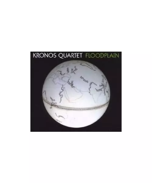 KRONOS QUARTET - FLOODPLAIN (CD)