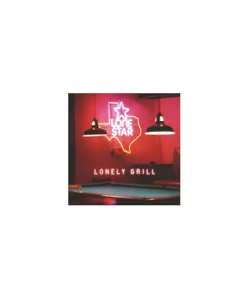 LONESTAR - LONELY GRILL (CD)