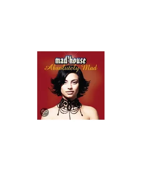 MAD'HOUSE - ABSOLUTELY MAD (CD)
