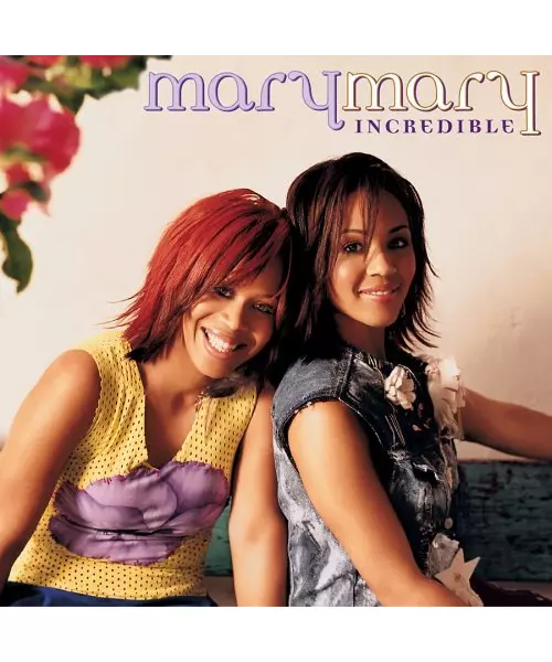 MARY MARY - INCREDIBLE (CD)