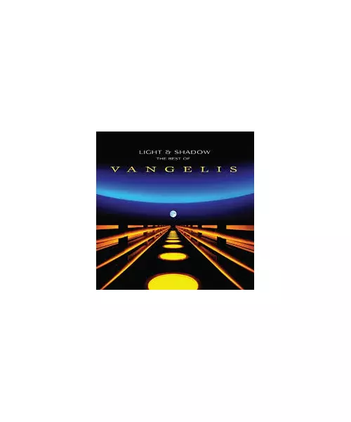 VANGELIS - LIGHT & SHADOW - THE BEST OF (CD)