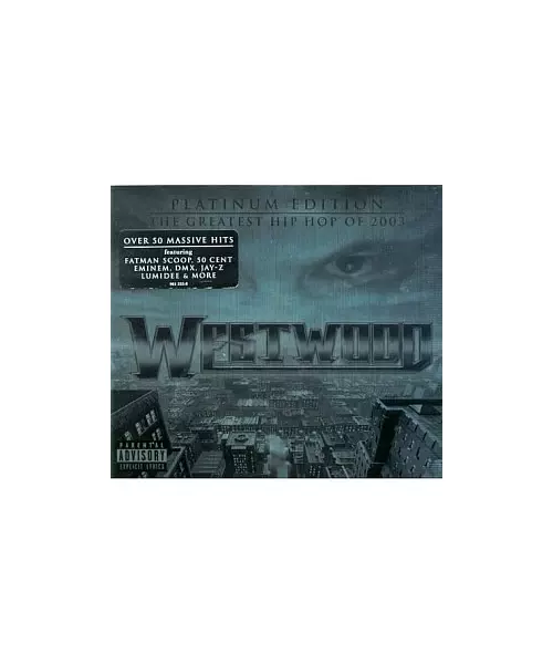 WESTWOOD PLATINUM EDITION - THE GREATEST HIP HOP 2003 - VARIOUS (2CD)