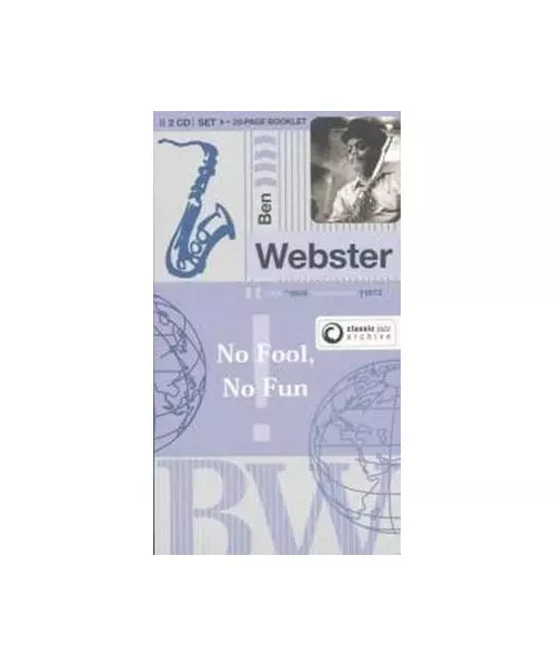 BEN WEBSTER - CLASSIC JAZZ ARCHIVE (2CD + 20 PAGE BOOKLET)