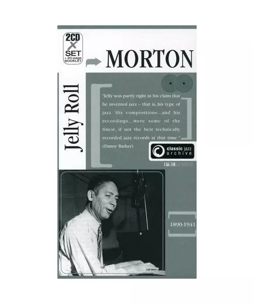 JELLY ROLL MORTON - CLASSIC JAZZ ARCHIVE (2CD + 20 PAGE BOOKLET)