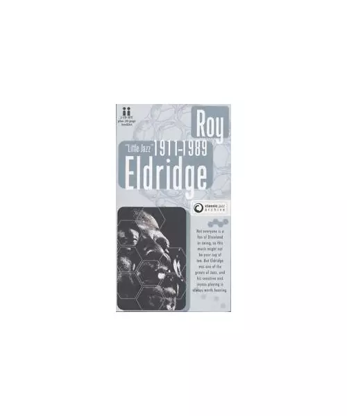 ROY ELDRIDGE - CLASSIC JAZZ ARCHIVE (2CD + 20 PAGE BOOKLET)