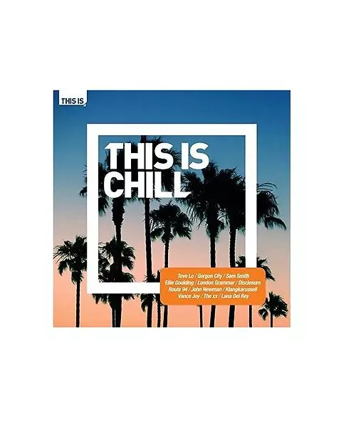 THIS IS CHILL - VARIOUS (2CD)