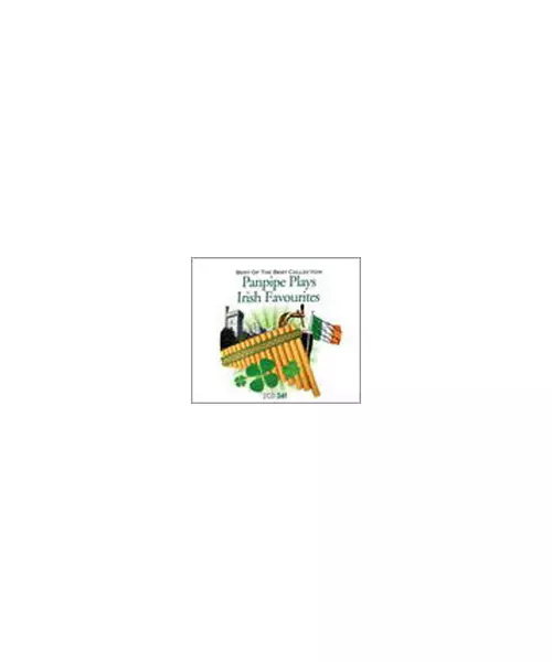 BEST OF THE BEST COLLECTION: PANPIPE PLAYS IRISH FAVOURITES (2CD)
