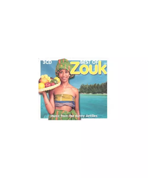 THE BEST OF ZOUK - MUSIC FROM THE SUNNY ANTILLES (3CD)