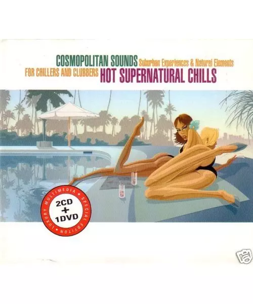 COSMOPOLITAN SOUNDS: HOT SUPERNATURAL CHILLS (2CD + DVD)