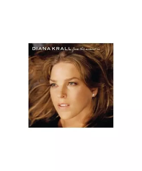 DIANA KRALL - FROM THIS MOMENT ON (CD)