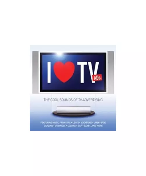 I LOVE TV ADS - THE COOL SOUNDS OF TV ADVERTISING (2CD)