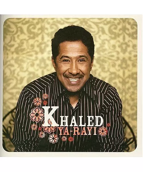 KHALED - YA RAYI (CD)