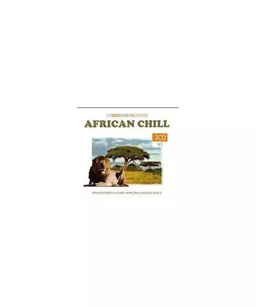 THE BEST EVER COLLECTION: AFRICAN CHILL (3CD)
