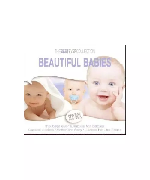 THE BEST EVER COLLECTION: BEAUTIFUL BABIES (3CD)