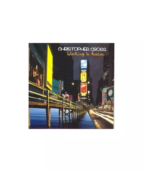 CHRISTOPHER CROSS - WALKING IN AVALON (2CD)