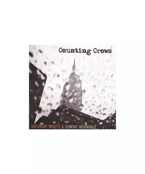 COUNTING CROWS - SATURDAY NIGHTS & SUNDAY MORNINGS (CD)