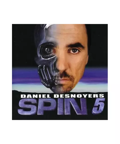DANIEL DESNOYERS - SPIN 5 (CD)