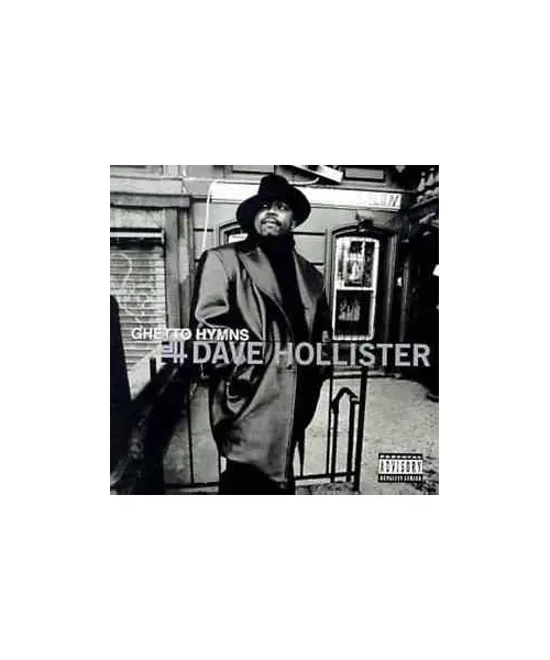 DAVE HOLLISTER - GHETTO HYMNS (CD)