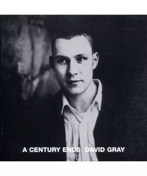 DAVID GRAY - A CENTURY ENDS (CD)