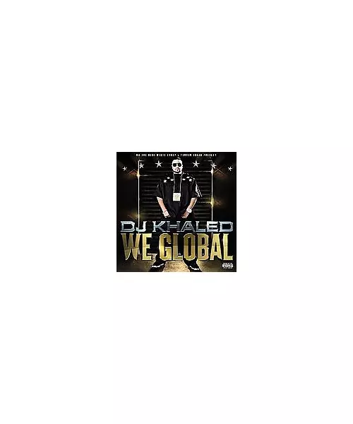 DJ KHALED - WE GLOBAL (CD)