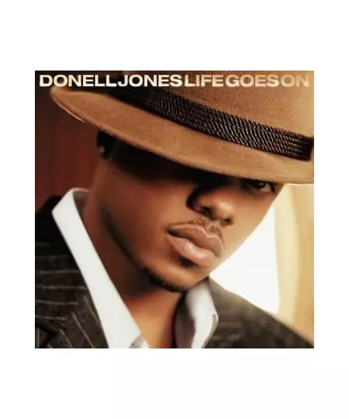 DONELL JONES - LIFE GOES ON (CD)