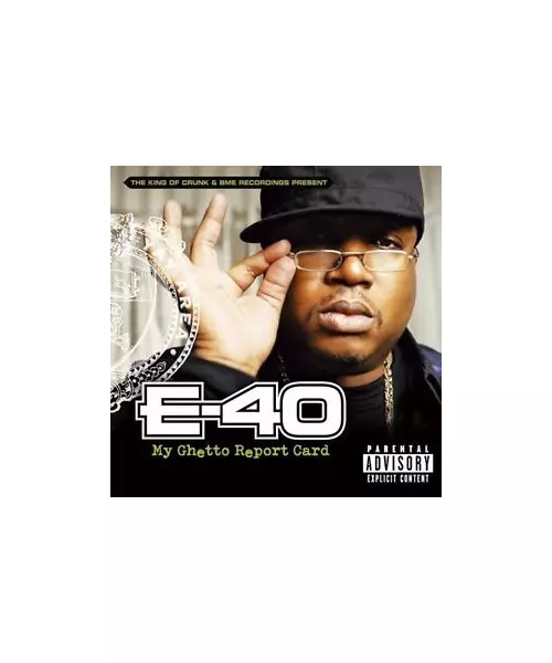 E-40 - MY GHETTO REPORT CARD (CD)