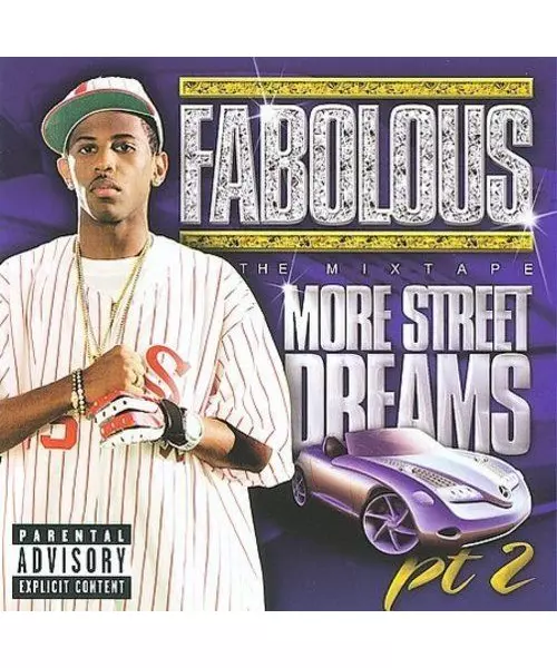 FABOLOUS - MORE STREET DREAMS PT 2 - THE MIXTAPE (CD)