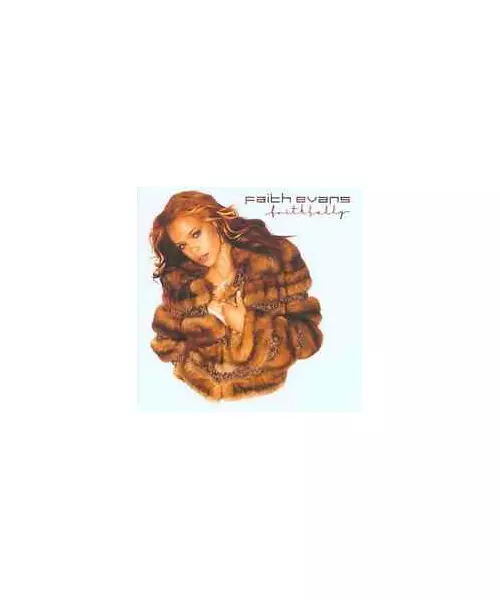 FAITH EVANS - FAITHFULLY (CD)