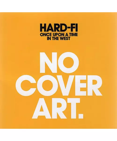 HARD-FI - ONCE UPON A TIME IN THE WEST (CD)
