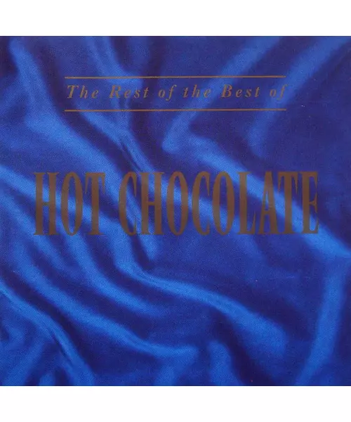HOT CHOCOLATE - THE REST OF THE BEST OF (CD)