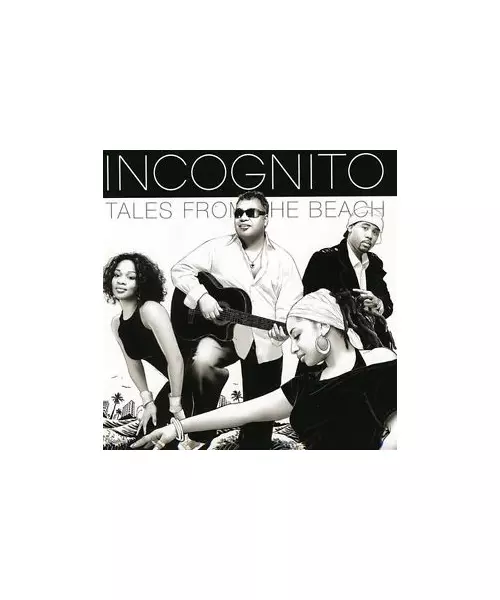 INCOGNITO - TALES FROM THE BEACH (CD)