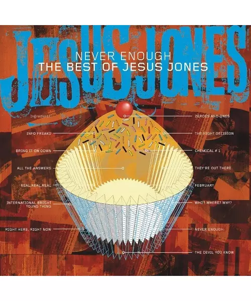 JESUS JONES - NEVER ENOUGH - THE BEST OF JESUS JONES (2CD)