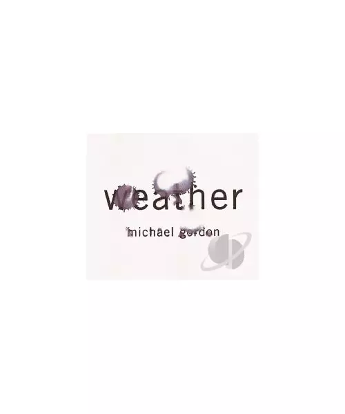 MICHAEL GORDON - WEATHER (CD)