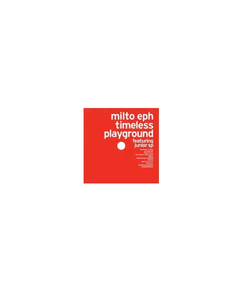 MILTO EPH - TIMELESS PLAYGROUND (CD)