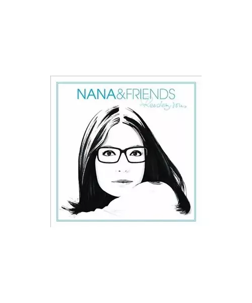 ΜΟΥΣΧΟΥΡΗ ΝΑΝΑ - NANA & FRIENDS - RENDREZ VOUS (CD)