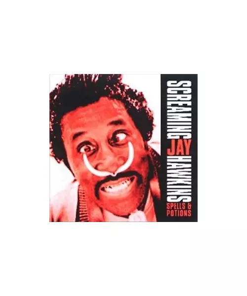 SCREAMIN' JAY HAWKINS - SPELLS & POTIONS (2CD)