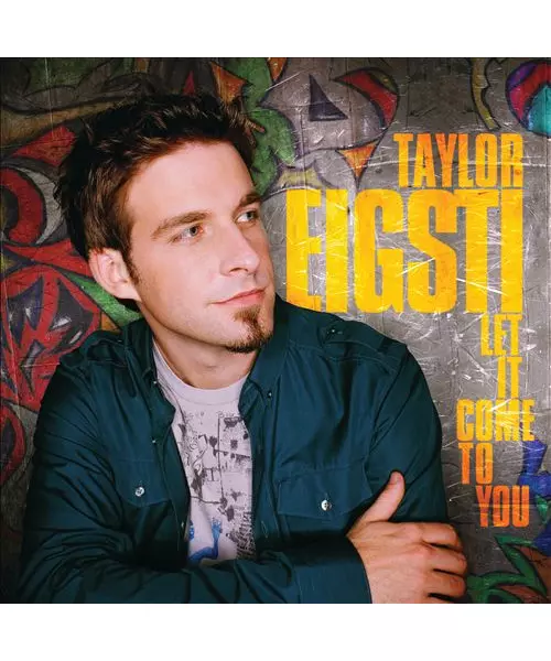 TAYLOR EIGSTI - LET IT COME TO YOU (CD)