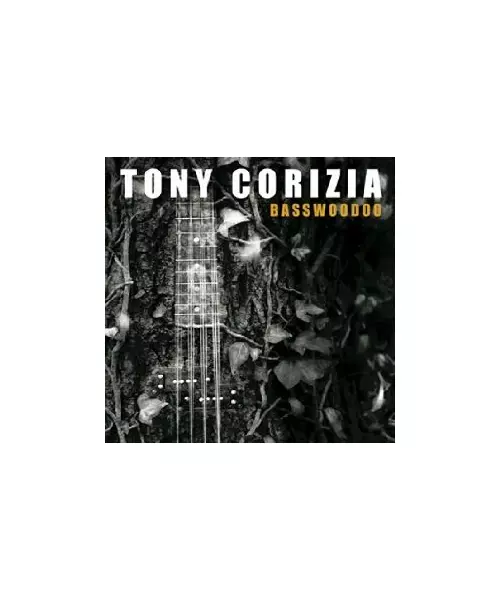 TONY CORIZIA - BASSWOODOO (CD)