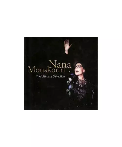 NANA MOUSKOURI - THE ULTIMATE COLLECTION (CD)