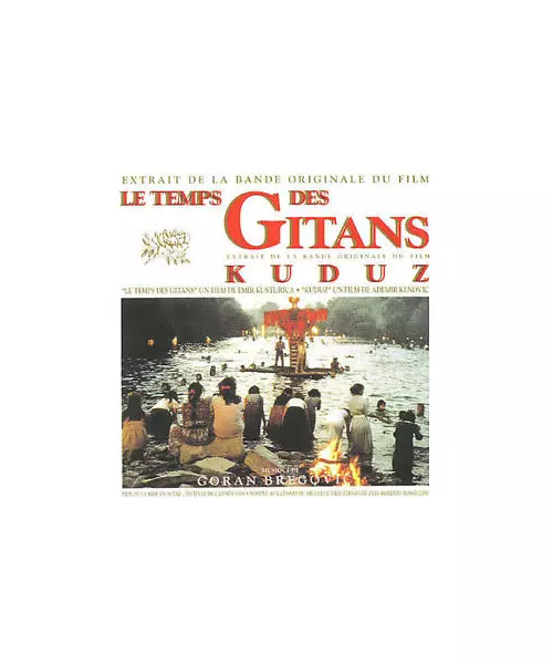 GORAN BREGOVIC - LE TEMPS DES GITANS (CD)