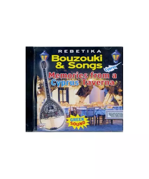 REBETIKA - BOUZOUKI & SONGS - MEMORIES FROM A CYPRUS TAVERNA (CD)